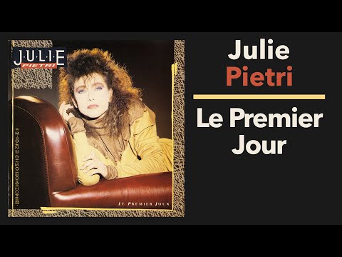 Julie Pietri – Le Premier Jour (Complete Album)