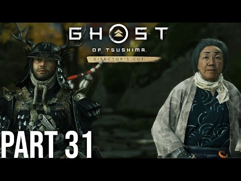 Ghost of Tsushima Gameplay Walkthrough Part 31 ⚔️