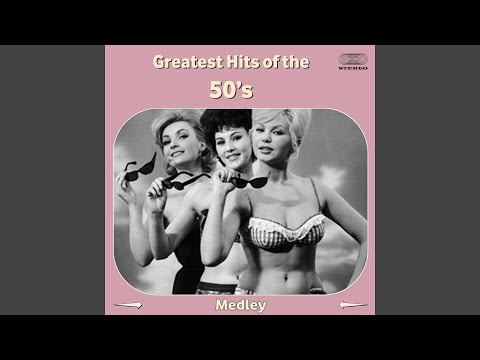 Various Artists - Greatest Hits of the 50S Medley 1: Oh Carol! / Dream Lover / Livin