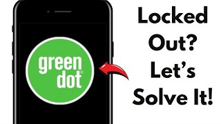 How to Unlock Your Greendot Account in 2025 (Complete Guide)
