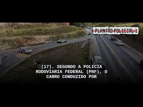 Colisao frontal na BR-116 entre Ubaporanga e Caratinga mata motorista; PRF diz que carro invadi