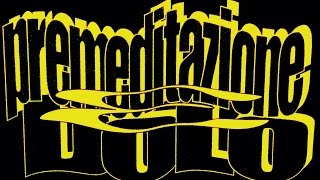 Premeditazione e Dolo - Track 04 *Salmo+BigFoot*