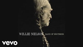 Willie Nelson - Band of Brothers (audio) (Digital Video)