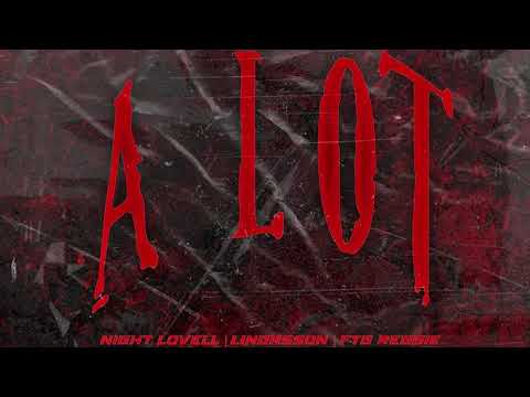Night Lovell, Lindasson & FTG Reggie | A Lot | Instrumental Loop Bass Boosted | HQ