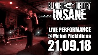 Blinded Memory - Insane (Live @ Melnā Piektdiena 21.09.18)