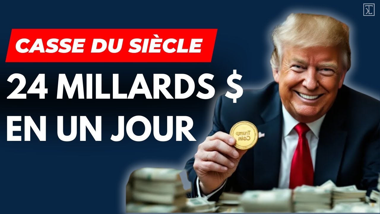 Le CASSE du Siècle de Donald Trump. 24 millards de $ en un jour 😱