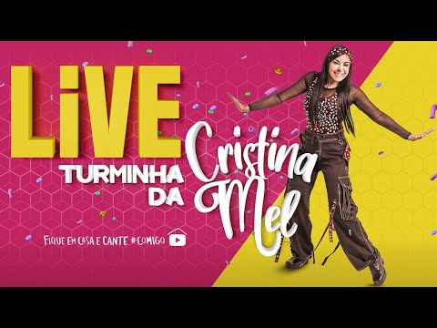🔴 Live - Turminha da Cristina Mel - #FiqueEmCasa e Cante #Comigo