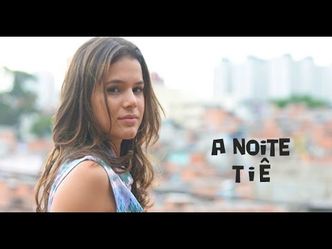 Tiê - A Noite (La Notte) - Trilha Sonora de I Love Paraisópolis Tema de Mari (Legendado) HD..