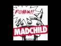 Madchild - Fuck Madchild