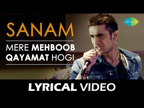 Mere Mehboob Qayamat Hogi | मेरे मेहबूब क़यामत होगी | Lyrical | SANAM