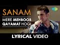 Mere Mehboob Qayamat Hogi मेरे मेहबूब क़यामत होगी Lyrical SA