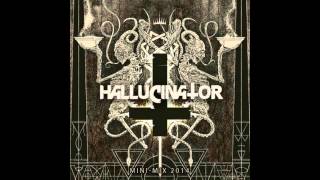 Hallucinator - Minimix 2014