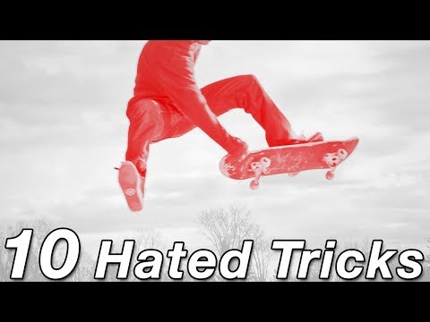 10 Most Hated Skateboard Tricks of All Time Video