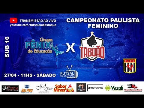 SUB 16 - GRUPO FENIX DE EDUCAÇÃO X TABOÃO MAGNUS - FEDERAÇÃO