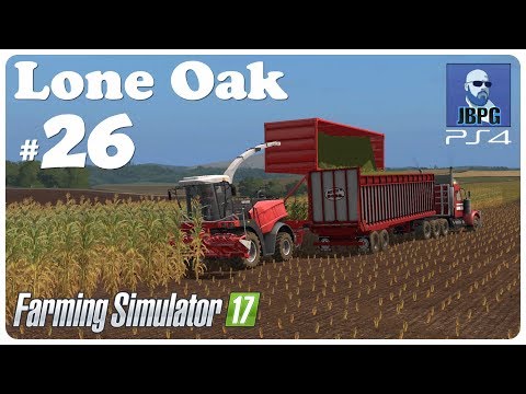 FS17 PS4: Lone Oak Farm - Ep.26