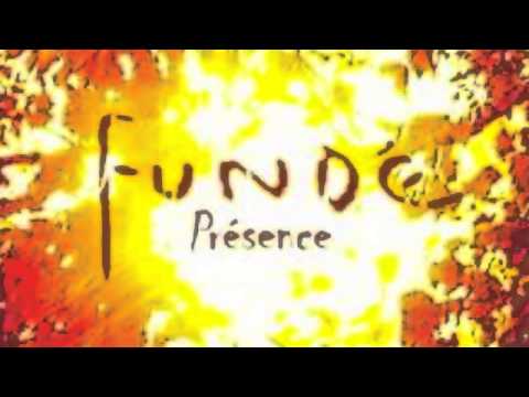 Fundé - Absence