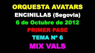 preview picture of video 'ORQUESTA AVATARS 2012   ENCINILLAS Segovia 6 de Octubre de 2012 06   MIX VALS'