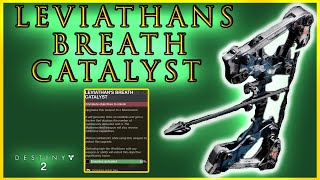 How To Get & Complete the Exotic Bow Leviathans Breath Catalyst Guide -Beyond Light - Destiny 2