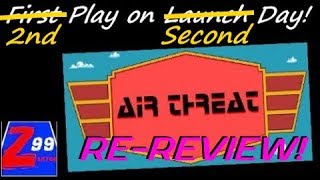 Air Threat - Second Recording and Upload - Game Gets a Re-Review!