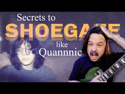 Shoegaze Secrets Revealed: Explore Quannnic's Vibe!