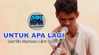 Download lagu UNTUK APA LAGI - MK KEYBOARDIS LIVE COVER | POP NOSTALGIA mp3