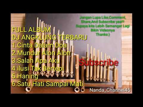 DJ Angklung Terbaru | Full Album [Remix Super Slow Full Bass]