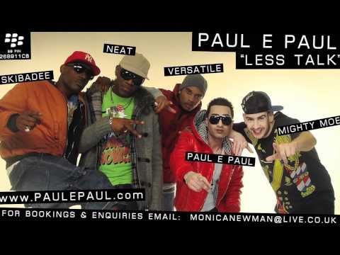 Paul E Paul "Less Talk" as featured on The DJ EZ show at KISS FM