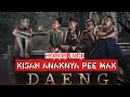 Masih Inget Film Pee Mak Ini Kisah Anaknya Daeng Review Film Horor Thailand DAENG PRAKHANONG