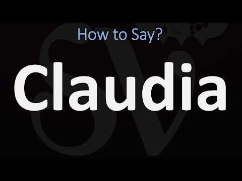 How to Pronounce Claudia? (CORRECTLY)