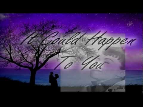 It Could Happen To You video
