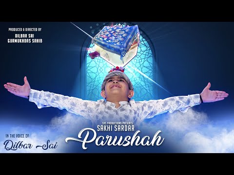 Sakhi Sardar Parushah With Lyrics || DILBAR SAI || MADAH SAHEB || DAILY 1313 DUA SAHEB NEMM (1:13pm)