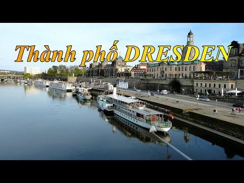 DRESDEN VỚI MỘT NGƯỜI BẠN ĐỨC NÓI TIẾNG VIỆT