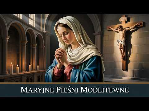 Pieśni Maryjne i Cisza Wielkiego Postu 2026 🙏 Maryjne Pieśni Modlitewne na Gorzkie Żale