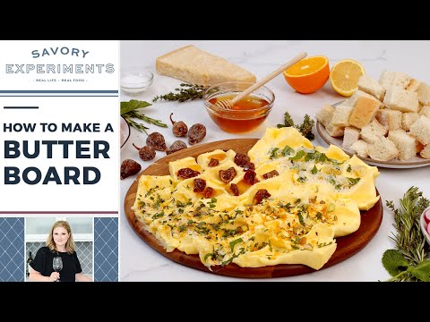 How to Make a Butter Board- The Latest Food Trend!