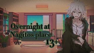 Overnight at Nagitos place  13+ video!!  WHY ARE Y