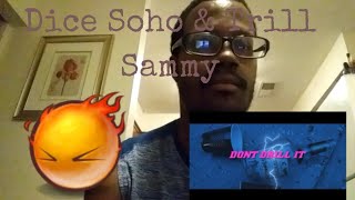 Dice Soho & Trill Sammy "Don't Drill It" (WSHH Exclusive - Officials Music Video) REACTION💯