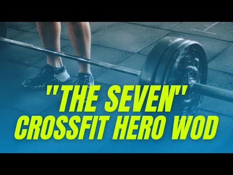 "The seven" Crossfit hero WOD