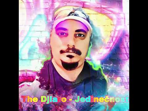 The Djlaro - The Djlaro - Jedinečnost - vol .2