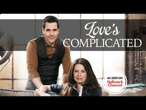 Love's Complicated | Romantic Comedy Full Movie