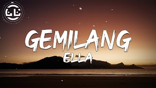 Download lagu Ella - Gemilang (Lyrics) mp3