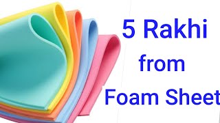 DIY 5 Rakhi from Foam Sheet/5 Rakhi Making Ideas/How to make Rakhi from Foam Sheet