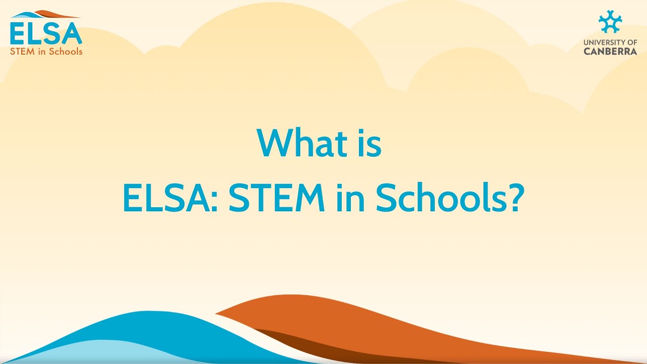 FAQs about ELSA STEM in Schools program & EOI