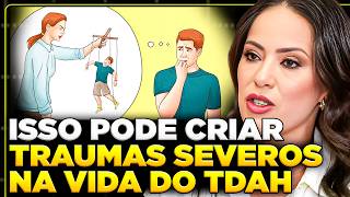 PSICÓLOGA ALERTA: TDAH, fuja desse AMBIENTE antes que seja TARDE!