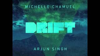 Michelle Chamuel & Arjun Singh - "Floating"