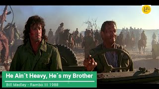 He Ain´t Heavy, He´s My Brother  - Rambo III  HD