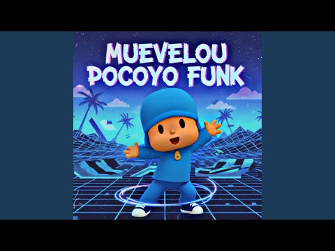 MUEVELOU POCOYO FUNK