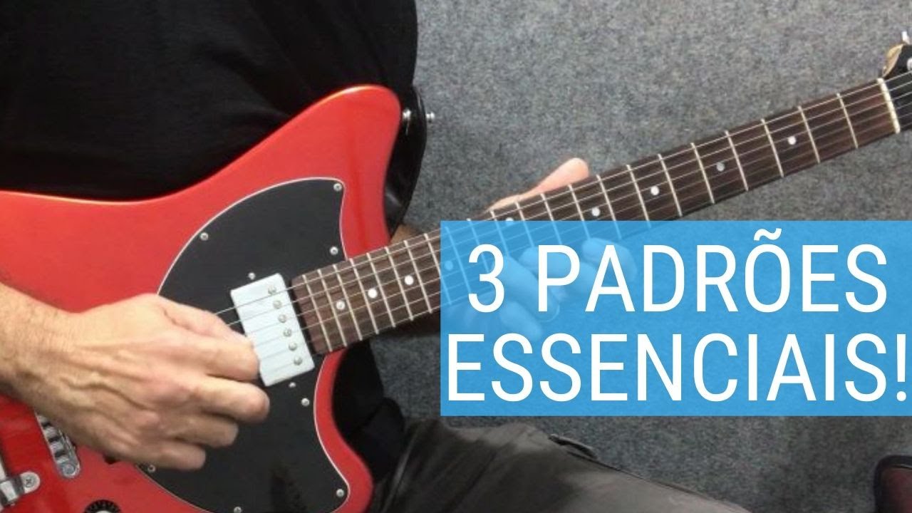 Os 3 PADRÕES que todo GUITARRISTA TEM QUE SABER #auladeguitarra #cursodeguitarra