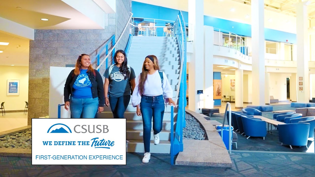 First-Generation Experience at CSUSB | The College Tour