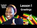 Lesson 1 Greetings Shona Beginner Lessons Speak Shona
