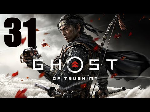 Ghost of Tsushima Gameplay Walkthrough Part 31 - Dreams of Conquest